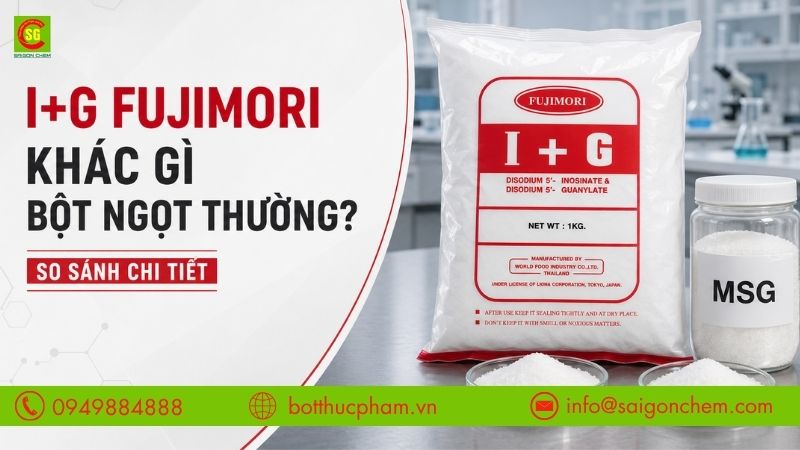 I+G Fujimori Khác Gì Bột Ngọt Thường? Nên Dùng Loại Nào?